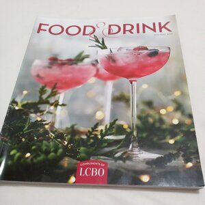 LCBO FOOD & DRINK MAGAZINE  HOLIDAY 2017. COVER - HIBISCUS TEA PUNCH. DOUBLE.. .